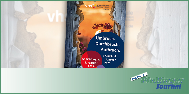 Die vhs Pfullingen veröffentlicht ihr Frühjahr-/Sommerprogramm